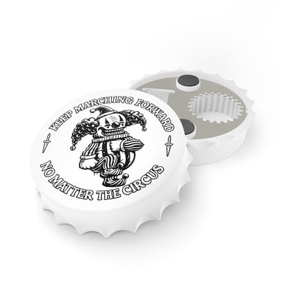 Keep Marching Forward Clown Bottle Opener